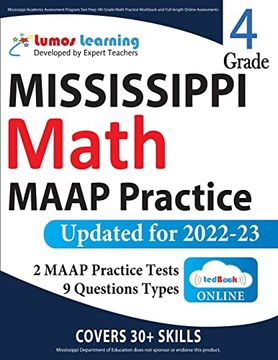 portada Mississippi Academic Assessment Program Test Prep: 4th Grade Math Practice Workbook and Full-Length Online Assessments: Maap Study Guide (Paperback) 