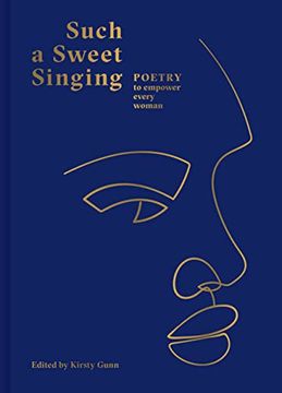 portada Such a Sweet Singing: Poetry to Empower Every Woman (en Inglés)