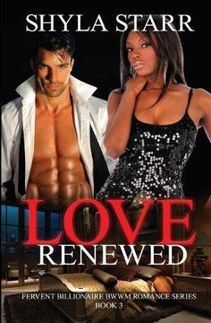 portada Love Renewed: Fervent Billionaire BWWM Romance Series, Book 3: Volume 3