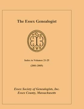portada The Essex Genealogist, Index 2001-2005 (en Inglés)