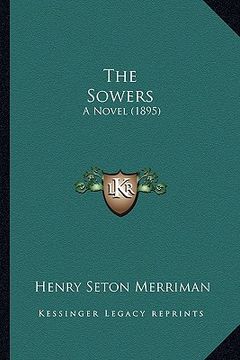 portada the sowers: a novel (1895) (en Inglés)