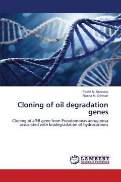 portada Cloning of oil degradation genes (en Inglés)