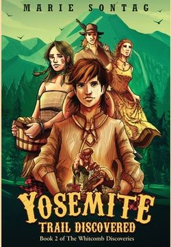portada Yosemite Trail Discovered (en Inglés)