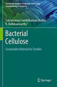 portada Bacterial Cellulose: Sustainable Material for Textiles (Sustainable Textiles: Production, Processing, Manufacturing & Chemistry) (en Inglés)