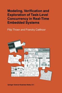 portada Modeling, Verification and Exploration of Task-Level Concurrency in Real-Time Embedded Systems
