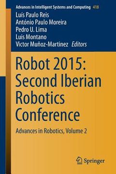 portada Robot 2015: Second Iberian Robotics Conference: Advances in Robotics, Volume 2