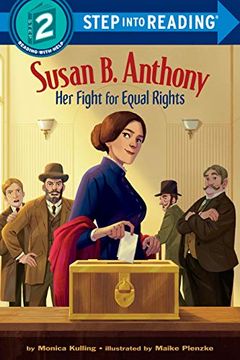 portada Susan b. Anthony: Her Fight for Equal Rights (Step Into Reading) (en Inglés)