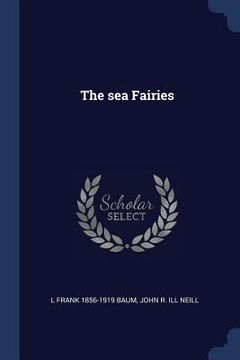 portada The sea Fairies (en Inglés)