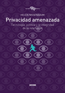 portada Privacidad Amenazada. Tecnologia, Politica y la Integridad de la Vida Social (in Spanish)