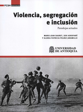 portada VIOLENCIA SEGREGACION E INCLUSION PARADOJAS ACTUALES (in Spanish)