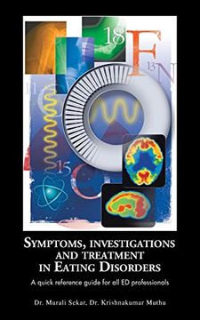 portada Symptoms, Investigations and Treatment in Eating Disorders: A Quick Reference Guide for all ed Professionals (en Inglés)