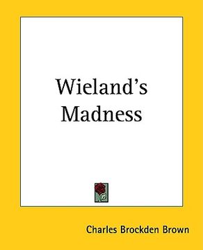 portada wieland's madness