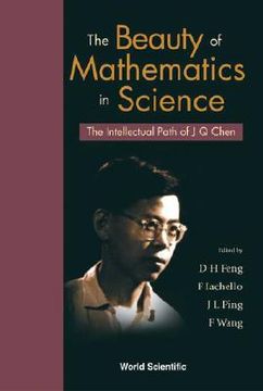 portada Beauty of Mathematics in Science, The: The Intellectual Path of J Q Chen (en Inglés)