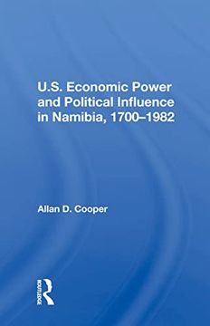 portada U. S. Economic Power and Political Influence in Namibia, 1700-1982 (en Inglés)