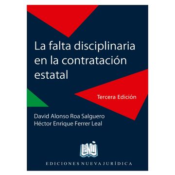 portada LA FALTA DISCIPLINARIA EN LA CONTRATACION ESTATAL. 3 ED (in Spanish)