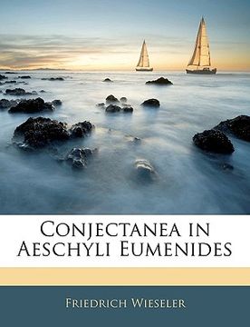 portada Conjectanea in Aeschyli Eumenides (en Latin)