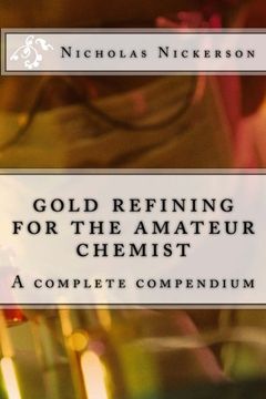 portada gold refining for the amateur chemist (en Inglés)