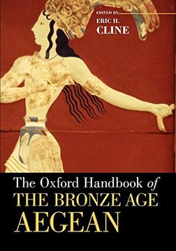 portada The Oxford Handbook of the Bronze age Aegean (Oxford Handbooks) (en Inglés)