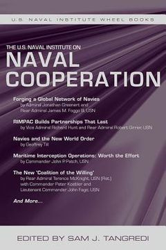 portada The U.S. Naval Institute on Naval Cooperation (en Inglés)