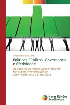 portada Políticas Públicas, Governança e Efetividade: Os Desafios do Modelo Zona Franca de Manaus na Interiorização do Desenvolvimento da Amazônia