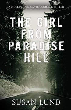 portada The Girl From Paradise Hill: A Mcclintock-Carter Crime Thriller (The Mcclintock-Carter Crime Thriller Trilogy) (en Inglés)