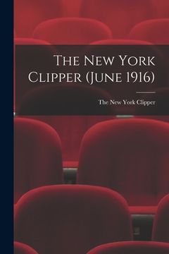 portada The New York Clipper (June 1916) (in English)