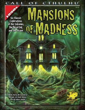 portada Mansions of Madness: Six Classic Explorations of the Unknown, the Deserted, and the Insane (Call of Cthulhu) (en Inglés)