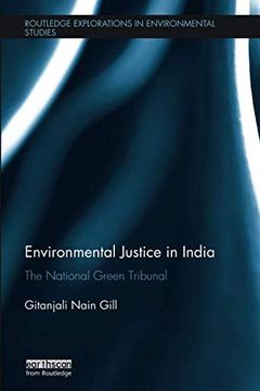 portada Environmental Justice in India: The National Green Tribunal (en Inglés)
