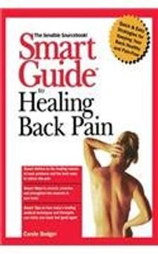 portada Smart Guide to Healing Back Pain (The Smart Guides Series) (en Inglés)