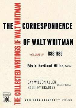 portada The Correspondence of Walt Whitman (Vol. 4): 1886-89 vol 4 (Collected Writings of Walt Whitman, V0L. 4): 