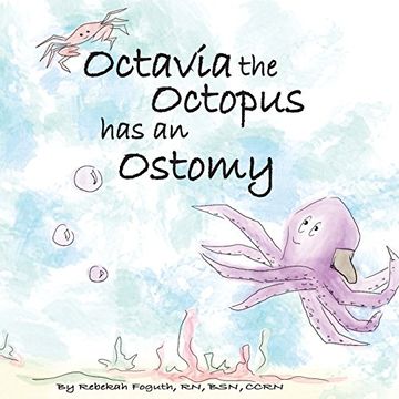 portada Octavia the Octopus has an Ostomy (en Inglés)
