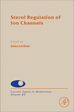 portada Sterol Regulation of ion Channels (Volume 80) (Current Topics in Membranes, Volume 80) (en Inglés)