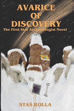 portada Avarice of Discovery (The Star Archaeologist) (en Inglés)