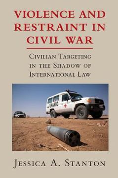 portada Violence and Restraint in Civil war (en Inglés)