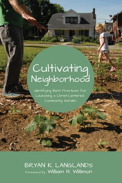 portada Cultivating Neighborhood (en Inglés)