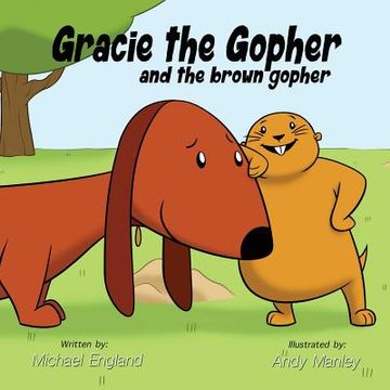 portada Gracie the Gopher and the Brown Gopher (en Inglés)