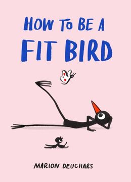 portada How to Be a Fit Bird (en Inglés)