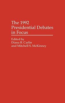 portada The 1992 Presidential Debates in Focus (en Inglés)