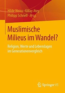 portada Muslimische Milieus im Wandel? Religion, Werte und Lebenslagen im Generationenvergleich (in German)