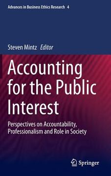 portada Accounting for the Public Interest: Perspectives on Accountability, Professionalism and Role in Society (en Inglés)