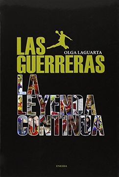 portada Las Guerreras. La Leyenda Continua (in Spanish)