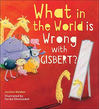 portada What in the World is Wrong With Gisbert? (en Inglés)