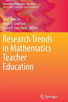 portada Research Trends in Mathematics Teacher Education (en Inglés)