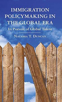 portada Immigration Policymaking in the Global Era: In Pursuit of Global Talent (en Inglés)