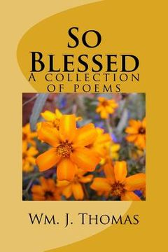 portada So Blessed: A collection of poems (en Inglés)