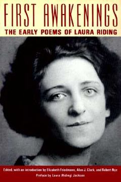 portada first awakenings: the early poems of laura riding (en Inglés)