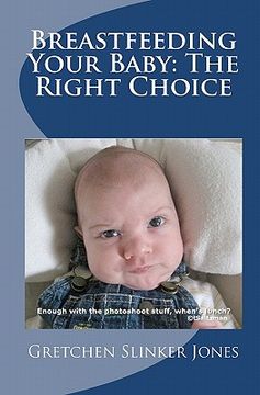 portada breastfeeding your baby: the right choice