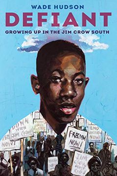 portada Defiant: Growing up in the jim Crow South (en Inglés)