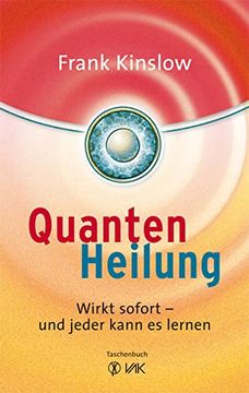 portada Quantenheilung: Wirkt Sofort - und Jeder Kann es Lernen (in German)