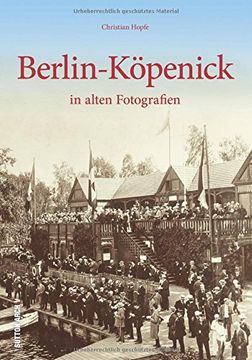 portada Berlin-Köpenick in alten Fotografien (en Alemán)